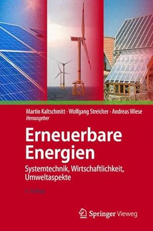 Immagine del venditore per Erneuerbare Energien: Systemtechnik, Wirtschaftlichkeit, Umweltaspekte venduto da Studibuch