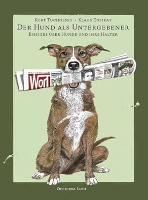 Bild des Verkufers fr Der Hund als Untergebener: Bissiges ber Hunde und ihre Halter zum Verkauf von Studibuch