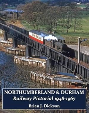 Immagine del venditore per Northumberland & Durham Railway Pictorial, 1948-1967 venduto da WeBuyBooks