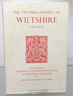 Immagine del venditore per The Victoria History Of The Counties Of England. A History Of Wiltshire Volume XI venduto da St Marys Books And Prints
