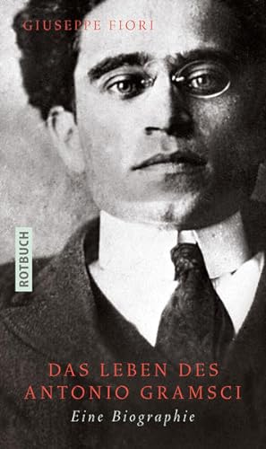 Bild des Verkufers fr Das Leben des Antonio Gramsci: Eine Biographie zum Verkauf von Studibuch