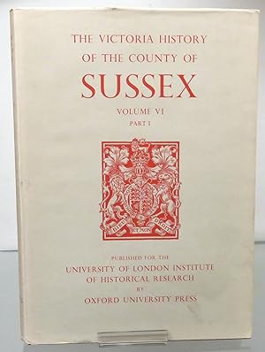 Immagine del venditore per The Victoria History Of The Counties Of England. A History Of Sussex Volume VI Part I venduto da St Marys Books And Prints