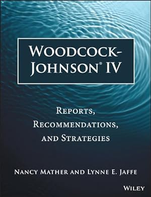 Bild des Verkufers fr Woodcock-Johnson IV: Reports, Recommendations, and Strategies zum Verkauf von Studibuch