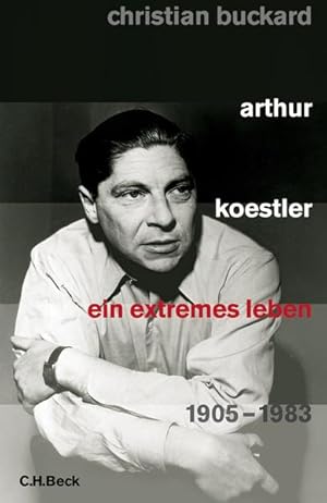 Image du vendeur pour Arthur Koestler: Ein extremes Leben 1905-1983 mis en vente par Studibuch