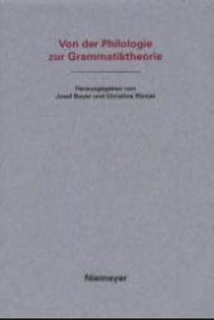 Immagine del venditore per Von der Philologie zur Grammatiktheorie: Peter Suchsland zum 65. Geburtstag venduto da Studibuch