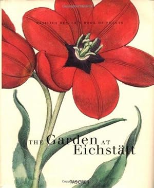 Seller image for The Garden at Eichstatt: The Book of Plants for sale by WeBuyBooks