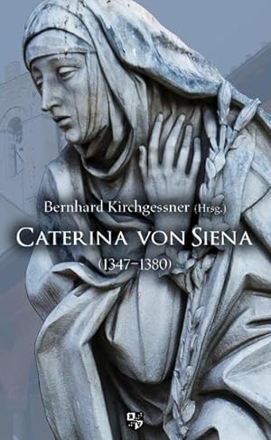Seller image for Caterina von Siena: (1347?1380) for sale by Studibuch