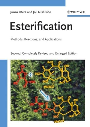 Bild des Verkufers fr Esterification : Methods, Reactions, and Applications zum Verkauf von AHA-BUCH GmbH