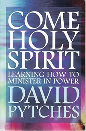 Seller image for Come Holy Spirit for sale by WeBuyBooks