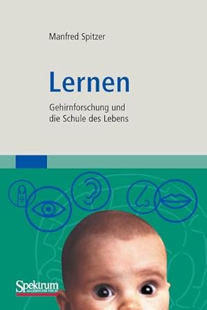 Seller image for Lernen: Gehirnforschung und die Schule des Lebens : Gehirnforschung und die Schule des Lebens for sale by AHA-BUCH