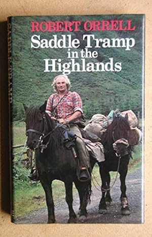 Seller image for Saddle Tramp in the Highlands for sale by WeBuyBooks