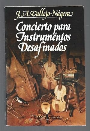Seller image for CONCIERTO PARA INSTRUMENTOS DESAFINADOS for sale by Desvn del Libro / Desvan del Libro, SL
