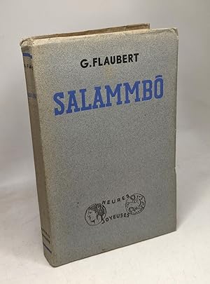 Salammbo (texte revu pour la jeunesse) illustrations de Jean Saunier / coll. heures joyeuses