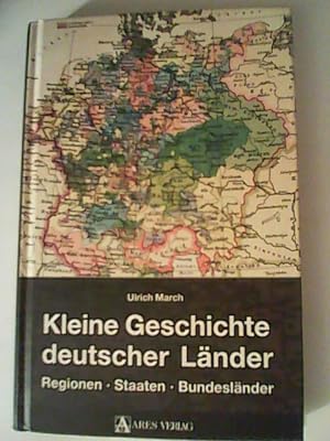 Immagine del venditore per Kleine Geschichte deutscher Lnder: Regionen, Staaten, Bundeslnder venduto da ANTIQUARIAT FRDEBUCH Inh.Michael Simon