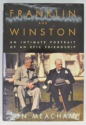 Bild des Verkufers fr Franklin and Winston. An Intimate Portrait of an Epic Friendship zum Verkauf von The Small Library Company