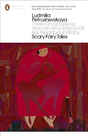 Immagine del venditore per There Once Lived a Woman Who Tried to Kill Her Neighbour's Baby: Scary Fairy Tales (Penguin Modern Classics) venduto da WeBuyBooks 2