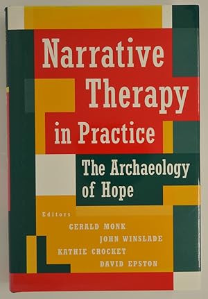 Seller image for Narrative Theory in Practice: The Archaelogy of Hope for sale by The Small Library Company