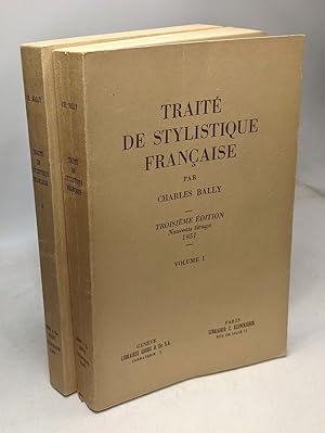 Traite de Stylistique Francaise - Volume I + Volume II - 3e édition nouveau tirage 1951