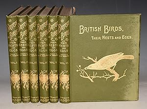 British Birds With their Nests and Eggs. In Six Volumes. Illustrated by F.W. Frowhawk.