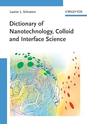 Bild des Verkufers fr Dictionary of Nanotechnology, Colloid and Interface Science zum Verkauf von AHA-BUCH GmbH