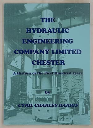 Seller image for The Hydraulic Engineering Company Limted, Chester for sale by The Small Library Company