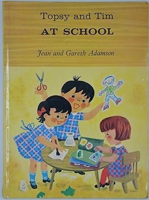 Seller image for Topsy and Tim at School for sale by The Small Library Company