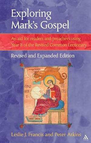 Bild des Verkufers fr Exploring Mark's Gospel: An Aid for Readers and Preachers Using Year B of the Revised Common Lectionary zum Verkauf von WeBuyBooks