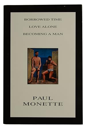 Seller image for Borrowed Time. Love Alone. Becoming a Man for sale by The Small Library Company
