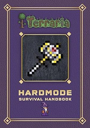 Bild des Verkufers fr Terraria: Hardmode Survival Handbook zum Verkauf von WeBuyBooks 2