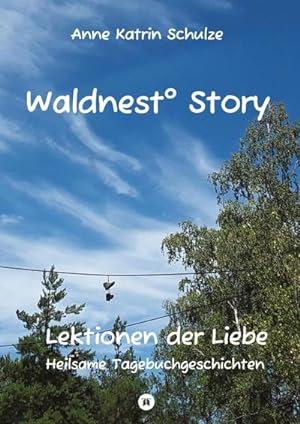 Imagen del vendedor de Waldnest Story a la venta por BuchWeltWeit Ludwig Meier e.K.