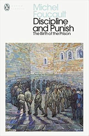 Seller image for Discipline and Punish: The Birth of the Prison (Penguin Modern Classics) for sale by WeBuyBooks 2
