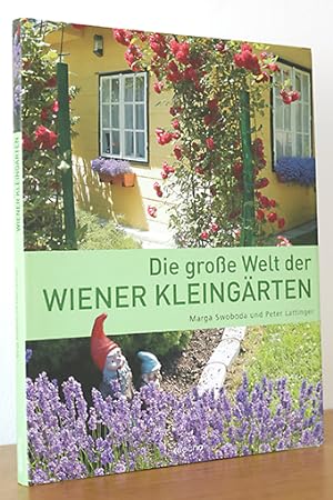 Seller image for Die groe Welt der Wiener Kleingrten for sale by AMSELBEIN - Antiquariat und Neubuch