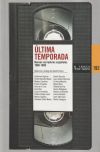Image du vendeur pour ltima temporada: nuevos narradores espaoles 1980-1989 mis en vente par Agapea Libros