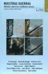 Imagen del vendedor de Nuestras guerras: Relatos sobre los conflictos vascos a la venta por Agapea Libros