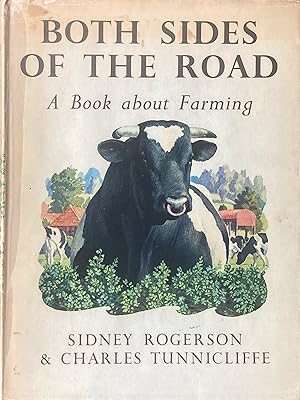 Both sides of the road: a book about farming