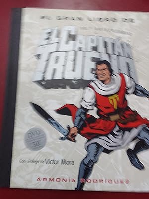 El gran libro de El Capitán Trueno. 50 aniversario (incluye DVD)