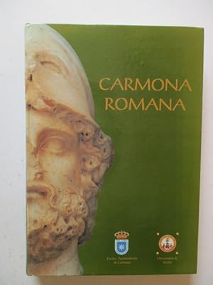 Seller image for Carmona Romana: Actas del II Congresso de Historia de Carmona. Carmona, 29 de sept. a 2 de oct. 1999 for sale by GREENSLEEVES BOOKS