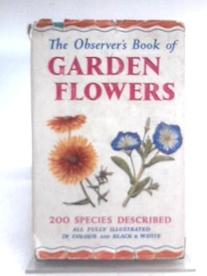 The Observer's Book of Garden Flowers