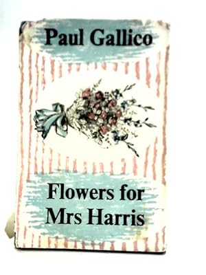 Imagen del vendedor de Flowers for Mrs Harris a la venta por World of Rare Books