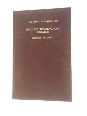 Bild des Verkufers fr The Harvein Oration 1956: Practice, Teaching, And Research zum Verkauf von World of Rare Books