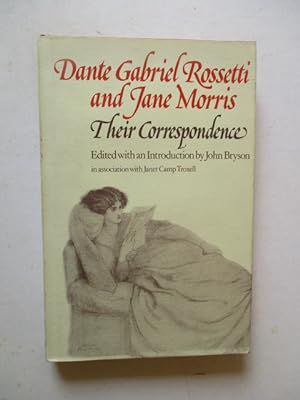 Immagine del venditore per Dant Gabriel Rossetti and Jane Morris - their correspondence venduto da GREENSLEEVES BOOKS