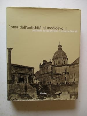 Roma dall'antichita al medioevo II - contesti tardeantichi e altomedievali