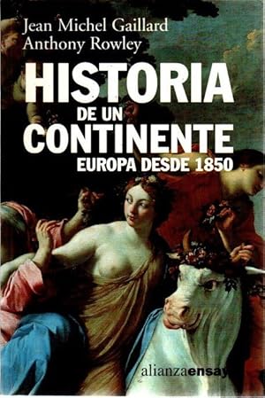 Immagine del venditore per Historia de un continente. Europa desde 1850 . venduto da Librera Astarloa