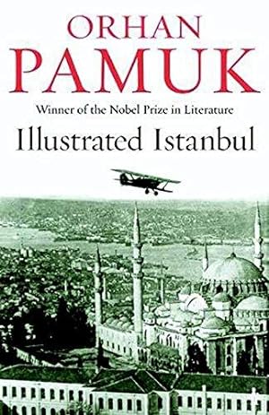 Seller image for Istanbul: Memories and the City (The Illustrated Edition) for sale by WeBuyBooks