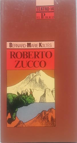 Image du vendeur pour Roberto Zucco. Traduccin de Carla Matteini mis en vente par Librera Reencuentro