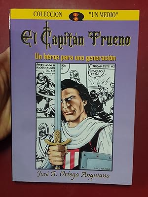 El Capitán Trueno. Un héroe para una generación