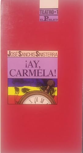 Seller image for Ay, Carmela! for sale by Librera Reencuentro