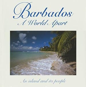 Bild des Verkufers fr Barbados a World Apart zum Verkauf von WeBuyBooks