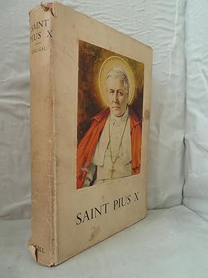 Saint Pius X: The new Italian Life of the Saint