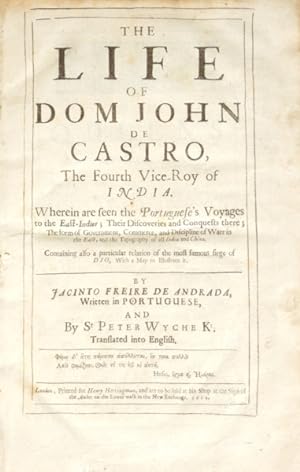 THE LIFE OF DOM JOHN DE CASTRO, THE FOURTH VICE-ROY OF INDIA.